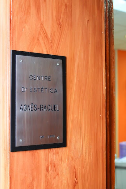 CENTRE D'ESTÉTICA AGNÈS - RAQUEL