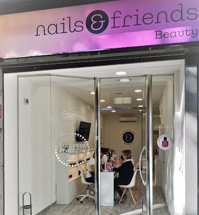 NAILS&amp;FRIENDS